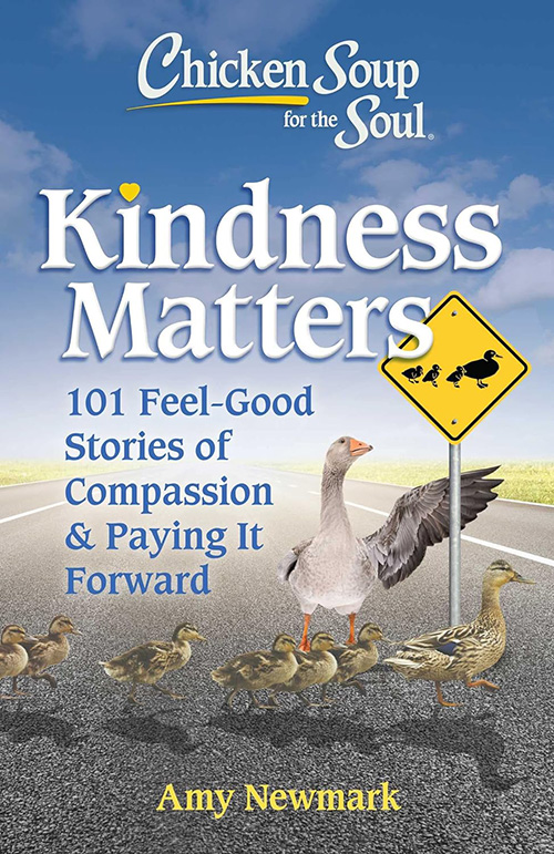 Chicken Soup for the Soul – Kindness Matters